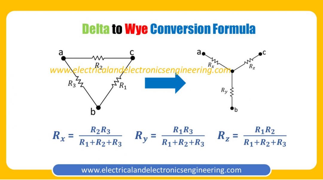 Delta to Wye Conversion Formula - Electrical and Electronics Engineering